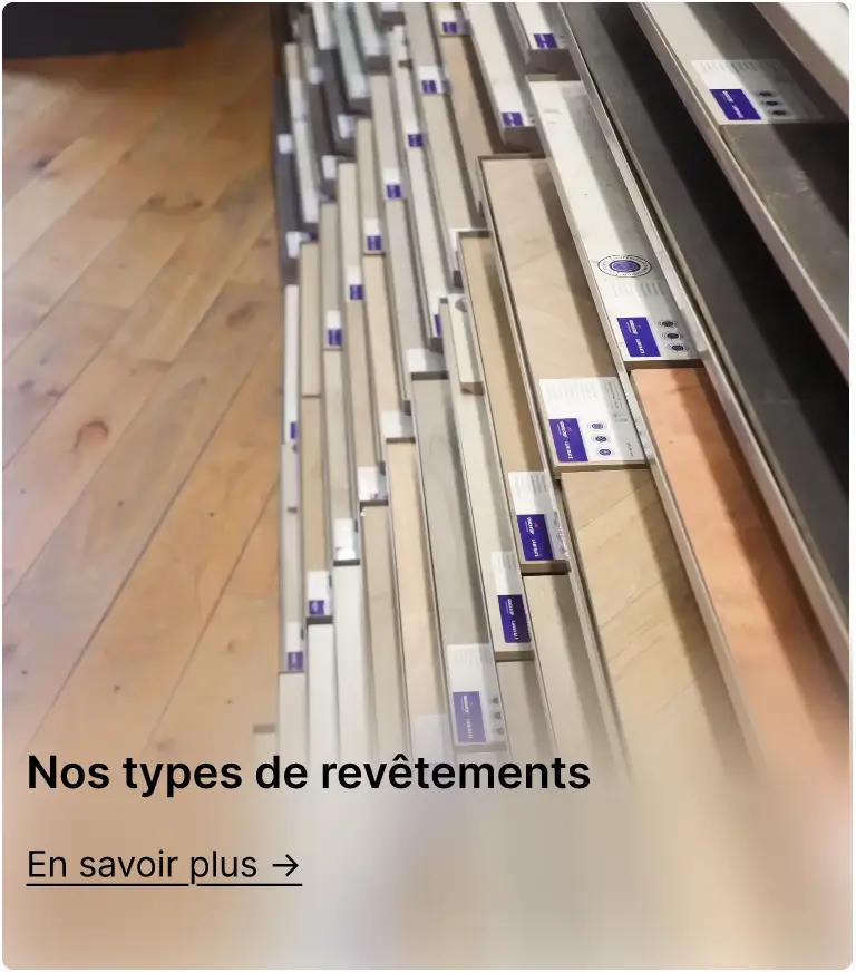 Nos types de revêtements, en savoir plus