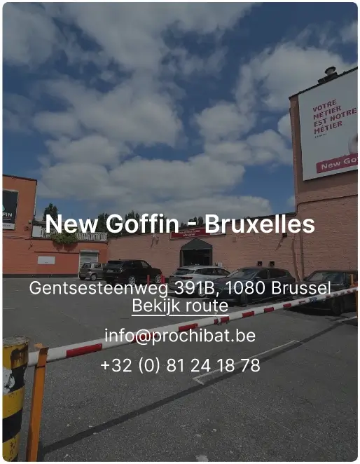 Magasin New Goffin Bruxelles - Ch. de Gand 391/B, 1080 Bruxelles - bxl@newgoffin.be - 0032 24102630